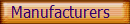 Manufacturers